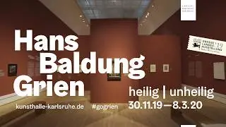 Hans Baldung Grien. heilig | unheilig - Ausstellungsteaser