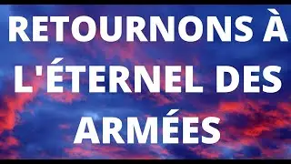 COMMENT RETOURNER À L'ÉTERNEL ?     OSÉE 6:1-3        18/01/2021