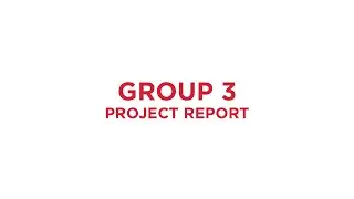 GROUP 3: BECOMING A DIGITAL CITIZEN - PROJECT REPORT