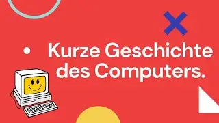 Geschichte des Computers.