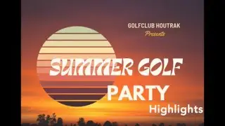 Summer Golf Party AfterVid
