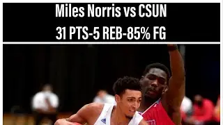 Miles Norris vs CSUN basketball highlights