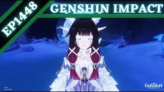 Let's Play Genshin Impact (BLIND) - Episode 1448
