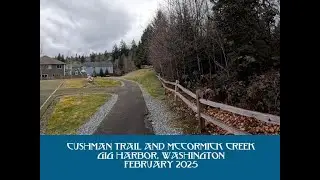 Cushman Trail and McCormick Creek, Gig Harbor, Washington Walking Tour