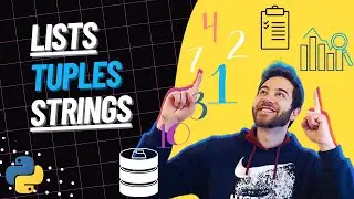 Python Programming for Beginners 3 | Lists, Tuples and Strings