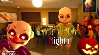 THE BABY IN YELLOW - NIGHT ONE - Full Horror gameplay | No Commentry | IOS/Android