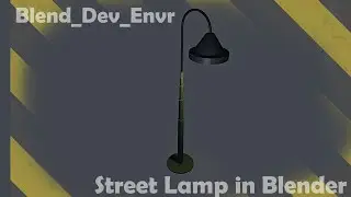 Street Lamp Design in Blender | Blender Tutorial | Blender