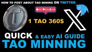 How to Post About TAO Mining on Twitter | Quick & Easy AI Guide