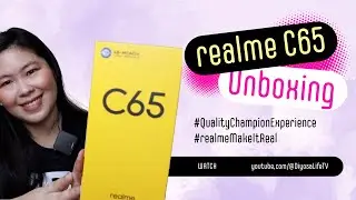 realme C65 UNBOXING #QualityChampionExperience #realmeMakeItReal | Diyosa Life TV #Technomaria