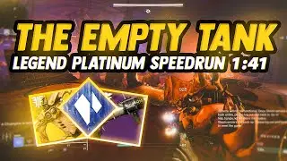 The Empty Tank Legend Platinum Speedrun 1:41 - Season of the Lost [Destiny 2]