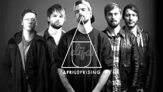 April Uprising - This is why our feet are pointing forward
