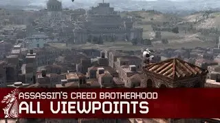 Assassin's Creed Brotherhood - All Viewpoints Walkthrough