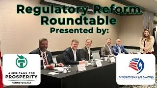 Pennsylvania Legislative Roundtable | Regulatory Reform & Permit Transparency