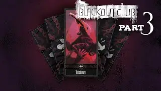 THE BLACKOUT CLUB Walkthrough Gameplay Part 3 - INVESTIGATING HOADLY(LIVESTREAM)(FULL GAME)(PS4)