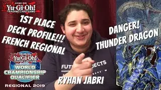 Yugioh France Regional 1st Place Deck Profile - Danger! Thunder Dragon - Ryhan Jabri