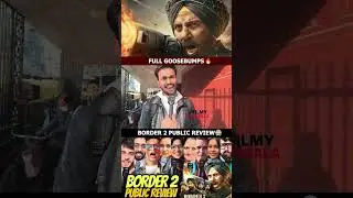 Border 2 public review & reaction | sunny deol | diljit | varun | ahaan | border 2 review #shorts