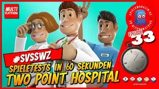 Two Point Hospital Spieletest in 60 Sekunden | Two Point Hospital Review Deutsch (svsswz)