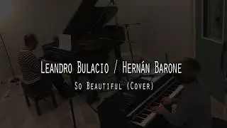 BULACIO - BARONE // SO BEAUTIFUL (COVER)