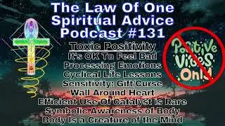 Toxic Positivity, It's OK To Feel Bad, Processing Emotions, Life Lessons, Sensitivity: Gift/Curse