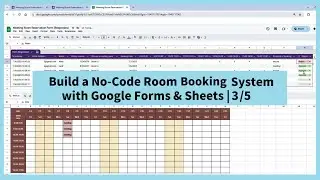 Build a No-Code Room Booking System with Google Forms & Sheets | 3/5