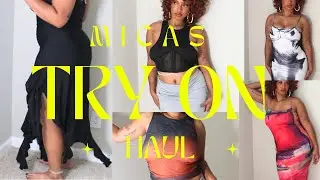 MICAS TRY ON HAUL