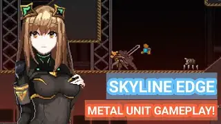 SKYLINE EDGE V43 - METAL UNIT GAMEPLAY | QCOM V615.50 | SD870