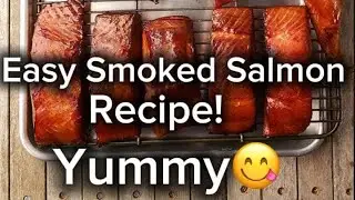 Awesome Smoked Salmon Recipe