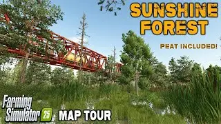 IT'S PEATY! “SUNSHINE FOREST“ MAP TOUR! ON Farming Simulator 25 (Review) PS5.
