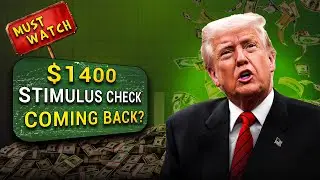 $1400 Stimulus Check Coming BACK? Must Watch