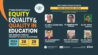 Media Panel Discussion || 2nd Malabar Education Congress || 28-29/11/24 || University of Calicut
