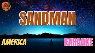America - Sandman (V.A. Karaoke Version)