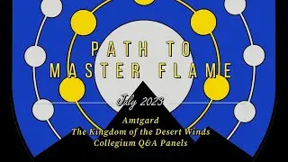 Kingdom of the Desert Winds Collegium - Path to Master Flame Q&A