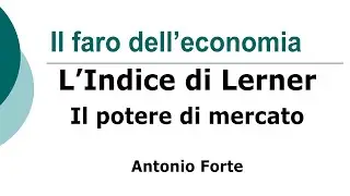 Lezione: l'Indice di Lerner! Il potere di mercato delle imprese