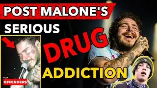 POST MALONE DRUG ADDICTION