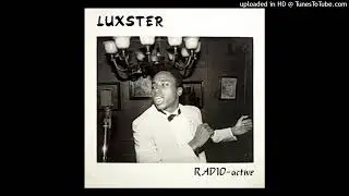 Luxster - A Dream Come True