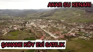 ŞAHANE KÖY EVİ SATILIK 1.500m2 AKAR SU KENARI FİYATI DÜŞTÜ!..