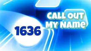 Tiles Hop v3.2.0 | The Weeknd - Call Out My Name | 1636 Score