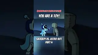 Sackboy vs. Astro Bot Part 4 #littlebigplanet #astrobot #sackboy #toystory #animation