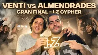 VENTI vs ALMENDRADES - GRAN FINAL - LZ CYPHER 2026