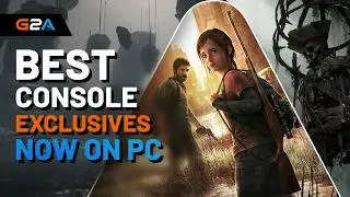 Top 10 Best Console Exclusives You Can Now Play on PC