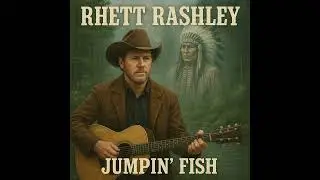 Jumpin' Fish - Rhett Rashley (2005) || Classic Country Offensive AI Music