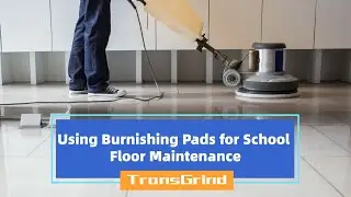 Using Burnishing Pads for School Floor Maintenance