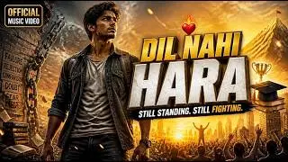 Dil Nahi Hara 💪 | Heartfelt Hindi Rap | Pain to Power Story