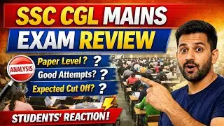 SSC CGL 2025 MAINS EXAM REVIEW LIVE