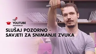 Filip Dizdar - Slušaj pozorno: Savjeti za snimanje zvuka | Vip YouTube Akademija
