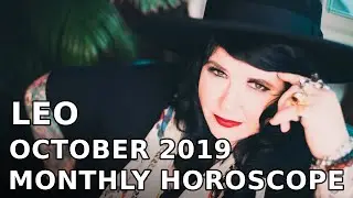 Leo Monthly Astrology  Horoscope October 2019