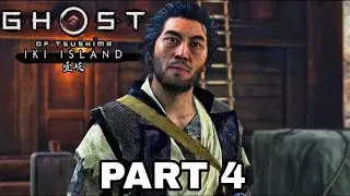 Ghost of Tsushima: Iki Island Expansion | Walkthrough Gameplay Part 4 | Tenzo