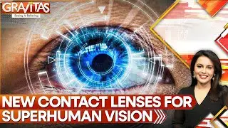 Superhuman Vision Now Possible: Scientists Create Lenses That See Infrared Light | GRAVITAS