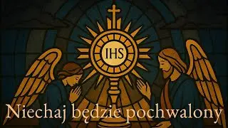 Niechaj będzie pochwalony - harm. ks. A. Piątkiewicz - Pieśń eucharystyczna - darmowe nuty na organy