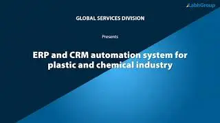 ERP and CRM automation system for Plastic and chemical industry | Labh Group